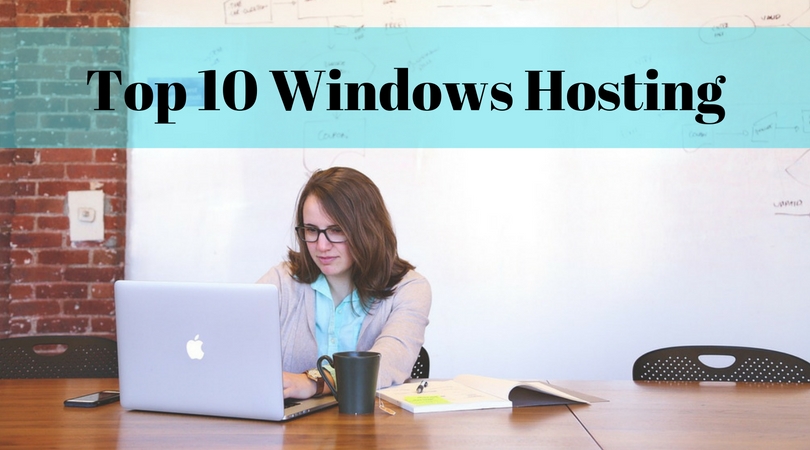 Top 10 Windows Hosting